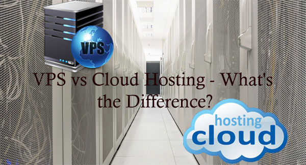 VPS vs Cloud